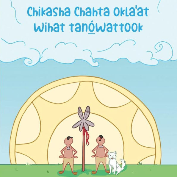 Chikasha Chahta okla'at wihat tanó_wattook (The Migration Story of the Chickasaw and Choctaw People)