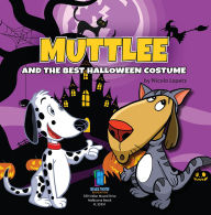 Title: Muttlee and The Best Halloween Costume, Author: Nicola Lopetz