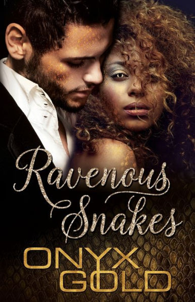 Ravenous Snakes