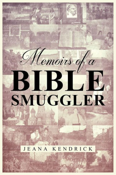 Memoirs of a Bible Smuggler
