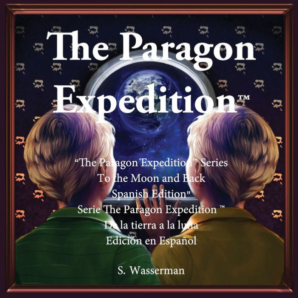 The Paragon Expedition (Spanish): To the Moon and Back