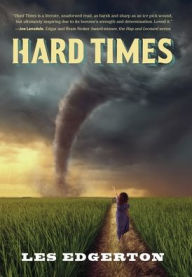 Title: Hard Times, Author: Les Edgerton