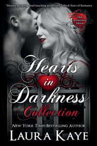 Title: Hearts in Darkness Collection, Author: Laura Kaye