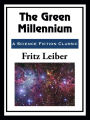 The Green Millennium