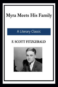 Title: Myra Meets His Family, Author: F. Scott Fitzgerald