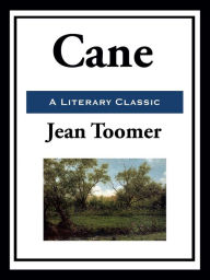 Title: Cane, Author: Jean Toomer