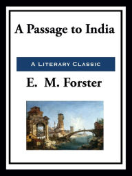 Title: A Passage to India, Author: E. M. Forster