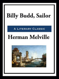 Title: Billy Budd, Author: Herman Melville