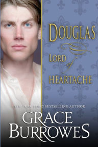 Title: Douglas: Lord of Heartache, Author: Grace Burrowes