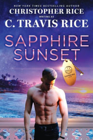 Title: Sapphire Sunset, Author: C. Travis Rice