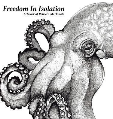 Freedom In Isolation