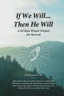 If We Will...Then He Will: A 50 State Prayer Project