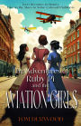 The Adventures of Rubi Pi and the Aviation Girls: History of Flight in Stories