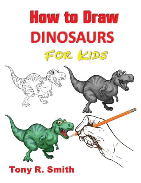 How to Draw Dinosaurs for Kids: Step By Step Techniques