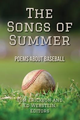 The Songs of Summer: Poems About Baseball