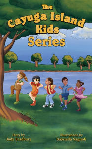 Title: The Cayuga Island Kids Series, Author: Judy Bradbury