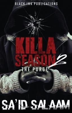 Killa Season 2: The Purge