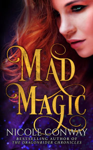 Title: Mad Magic, Author: Nicole Conway