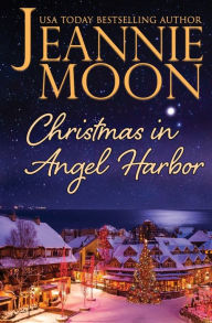 Title: Christmas in Angel Harbor, Author: Jeannie Moon