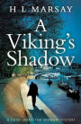 A Viking's Shadow