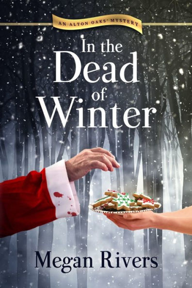 In the Dead of Winter: An Alton Oaks Mystery