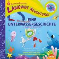Title: TA-DA! Eine fantastische Unterwassergeschichte (An Awesome Ocean Tale, German / Deutsch language edition), Author: Michelle Glorieux