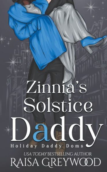Zinnia's Solstice Daddy