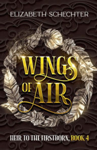 Title: Wings of Air, Author: Elizabeth Schechter