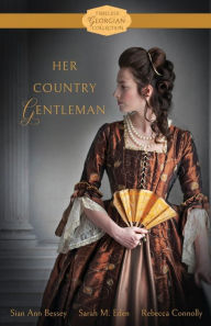 Title: Her Country Gentleman, Author: Sian Ann Bessey