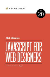 Title: JavaScript for Web Designers, Author: Mat Marquis