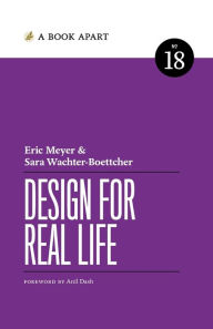 Title: Design for Real Life, Author: Eric Meyer