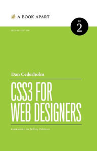 Title: CSS3 for Web Designers: Second Edition, Author: Dan Cederholm