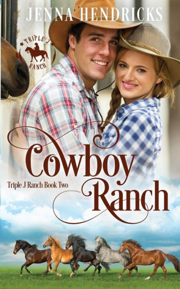 Cowboy Ranch: Clean & Wholesome Romance
