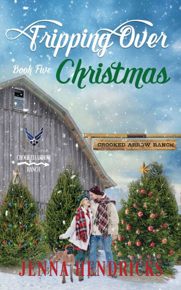 Tripping Over Christmas: Clean & Wholesome Cowboy Romance