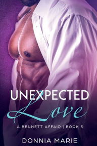Title: Unexpected Love, Author: Donnia Marie