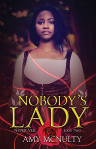 Title: Nobody's Lady, Author: Amy McNulty
