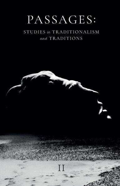 Passages: Studies Traditionalism and Traditions