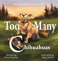 It books online free download Too Many Chihuahuas English version 9781952685255