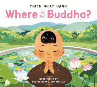 Title: Where Is the Buddha?, Author: Thich Nhat Hanh