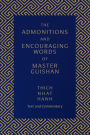 The Admonitions and Encouraging Words of Master Guishan: Text and Commentary