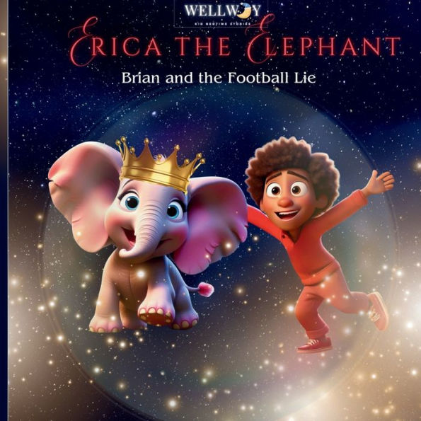 Erica the Elephant: Brian and the Football Lie