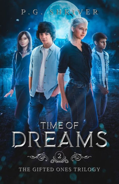 Time of Dreams: A Teen Superhero Fantasy