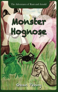 Title: Monster Hognose: A Farm Animal Fantasy, Author: Gean Penny