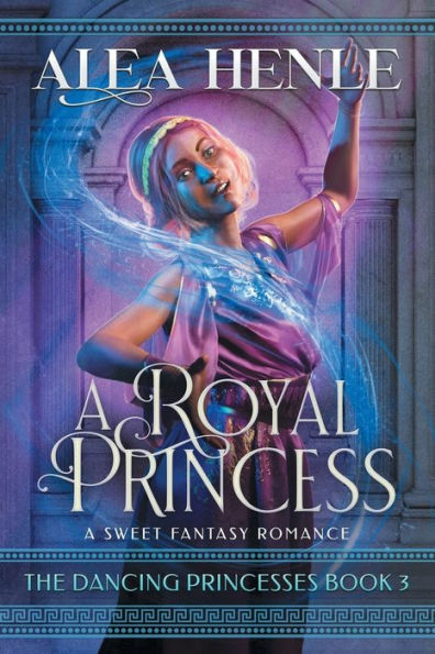 A Royal Princess: Sweet Fantasy Romance