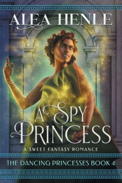 A Spy Princess: Sweet Fantasy Romance