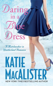 Title: Daring in a Blue Dress, Author: Katie MacAlister