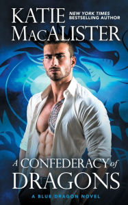 Title: A Confederacy of Dragons, Author: Katie MacAlister