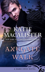 Title: Axegate Walk, Author: Katie MacAlister