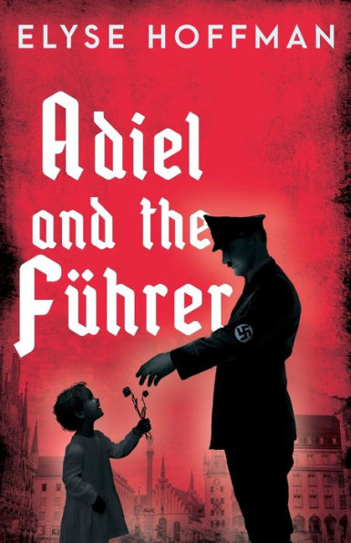 Adiel and the Fï¿½hrer