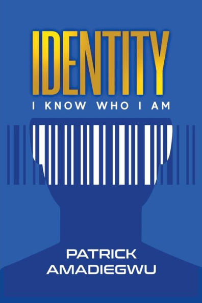Identity: I know who am